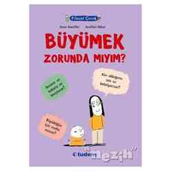 Tudem - Filozof Çocuk : Büyümek Zorunda mıyım?