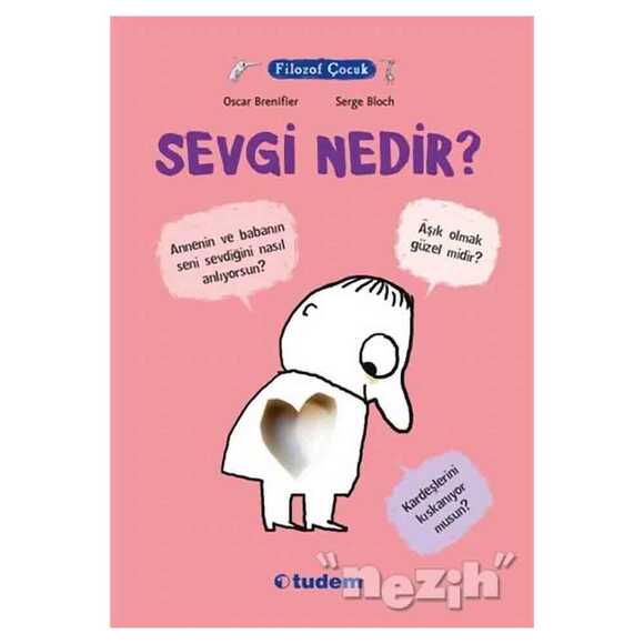 Filozof Çocuk : Sevgi Nedir?