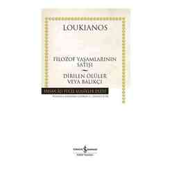 İş Bankası Kültür Yayınları - Filozof Yaşamlarının Satışı - Dirilen Ölüler Veya Balıkçı