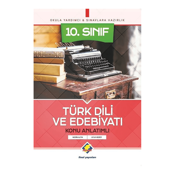 Final 10. Sınıf Türk Dili Ve Edebiyatı Konu Anlatımlı