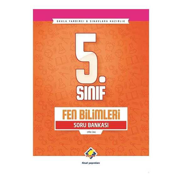 Final 5. Sınıf Fen Bilimleri Soru Bankası