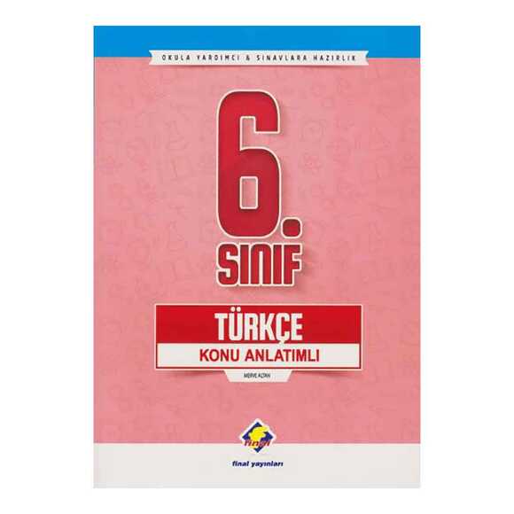 Final 6. Sınıf Türkçe Konu Anlatımlı