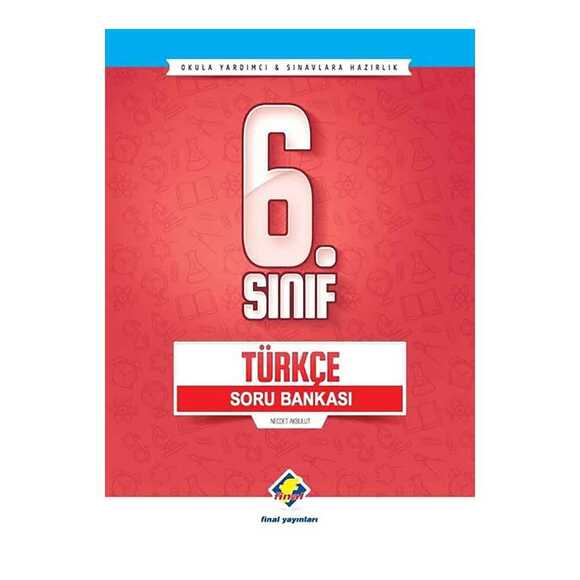 Final 6. Sınıf Türkçe Soru Bankası
