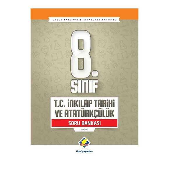 Final 8. Sınıf T.C. İnkılap Tarihi Soru Bankası