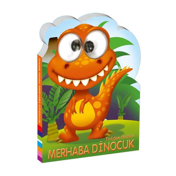 Fırıldak Gözler Merhaba Dinocuk