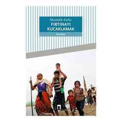 Dergah Yayınları - Fırtınayı Kucaklamak