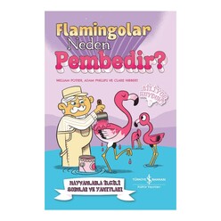 İş Bankası Kültür Yayınları - Flamingolar Neden Pembedir
