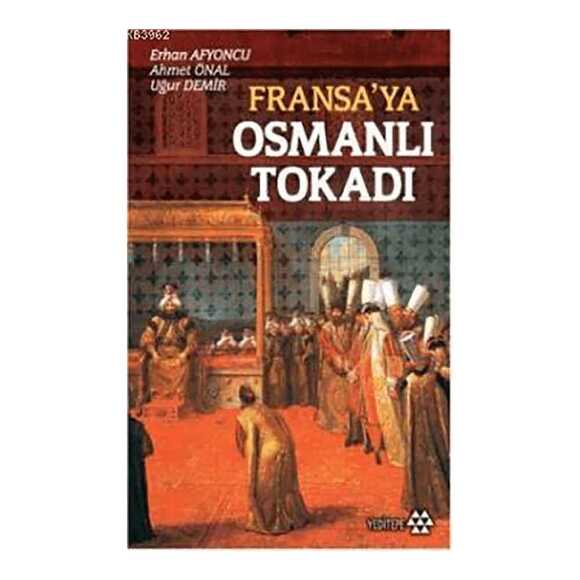 Fransa Ya Osmanlı Tokadı