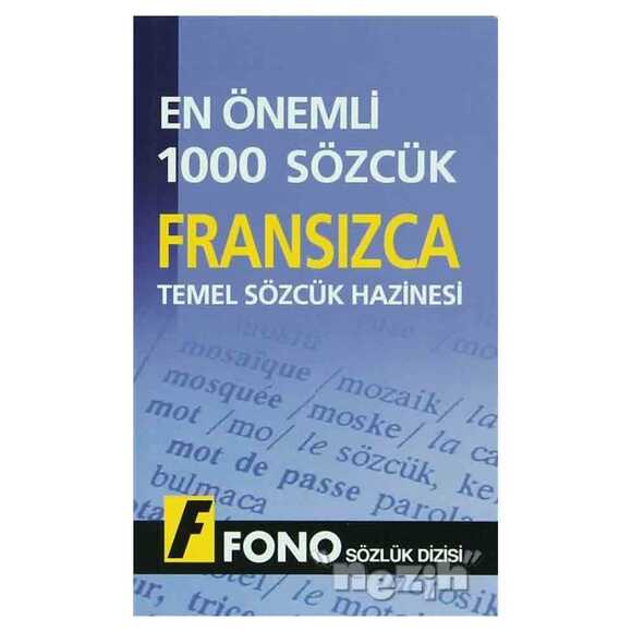 Fransızca Temel Sözcük Hazinesi - En Önemli 1000 Sözcük