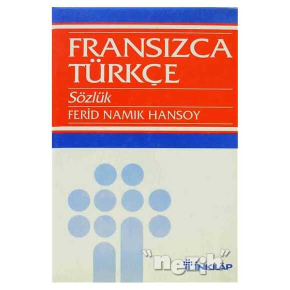 Fransızca Türkçe Sözlük Grand Dictionnaire Français-Turc