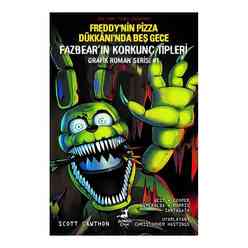 Freddy’nin Pizza Dükkanı’nda Beş Gece - Fazbear’ın Korkunç Tipleri Grafik Roman Serisi 1 - Thumbnail