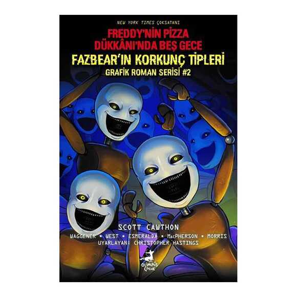 Freddy’nin Pizza Dükkanı’nda Beş Gece - Fazbear’ın Korkunç Tipleri Grafik Roman Serisi 2