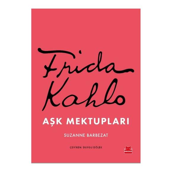 Frida Kahlo Aşk Mektupları