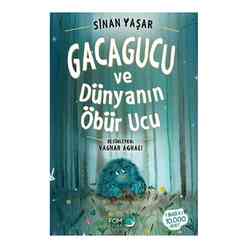 Fom Yayınları - Gacagucu ve Dünyanın Öbür Ucu