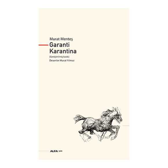 Garanti Karantina (Genişletilmiş Baskı)