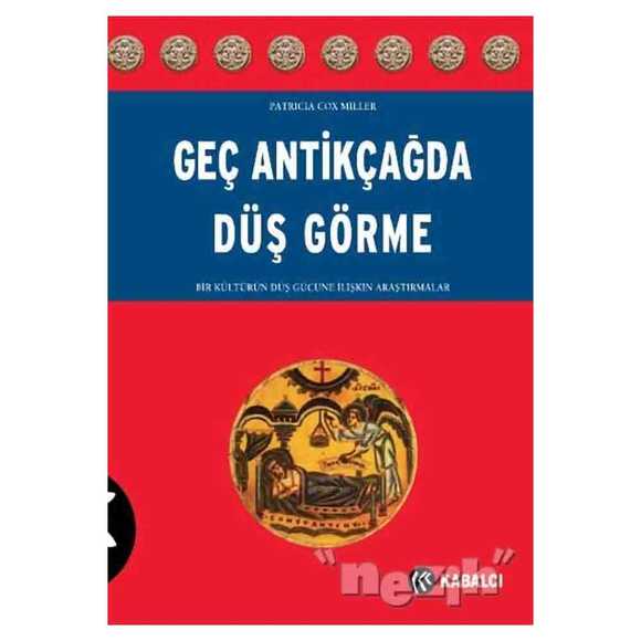 Geç Antikçağ’da Düş Görme