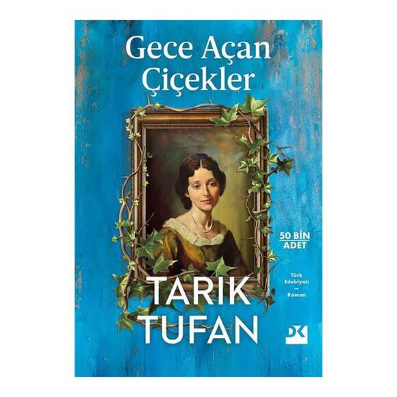 Gece Açan Çiçekler