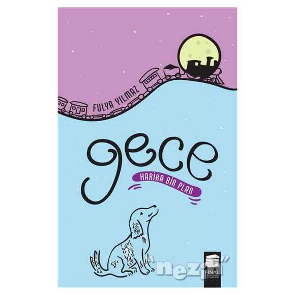 Gece - Harika Bir Plan