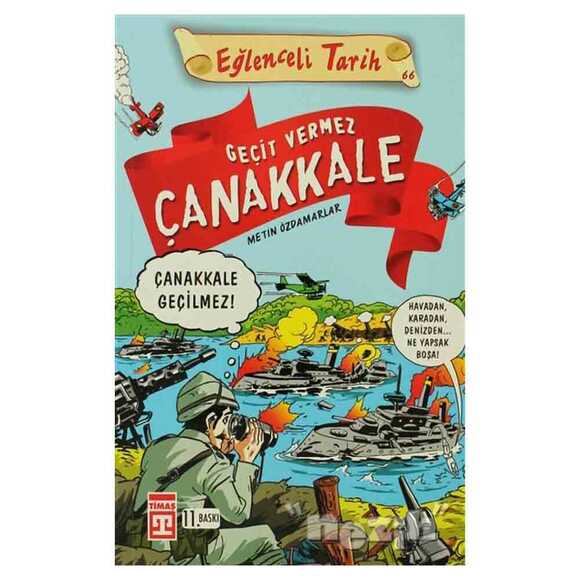 Geçit Vermez Çanakkale