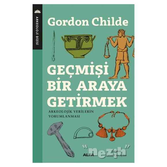 Geçmişi Bir Araya Getirmek