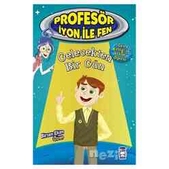 Gelecekten Bir Gün : Profesör İyon İle Fen 2 - Thumbnail