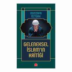 Kırmızı Kedi Yayınları - Geleneksel İslam’ın Kritiği