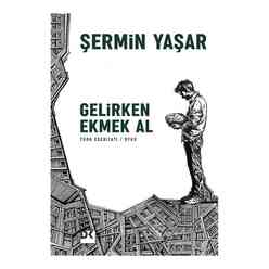 Gelirken Ekmek Al - Thumbnail