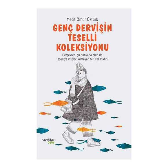 Genç Dervişin Teselli Koleksiyonu