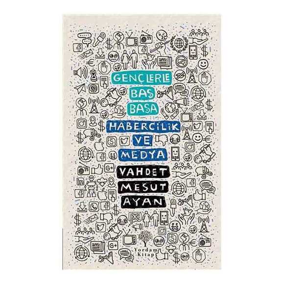 Gençlerle Baş Başa: Habercilik Ve Medya