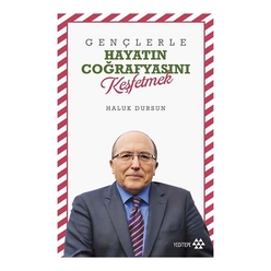 Yeditepe Yayınevi - Gençlerle Hayatın Coğrafyasını Keşfetmek