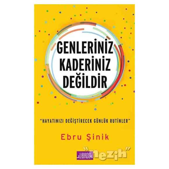 Genleriniz Kaderiniz Değildir