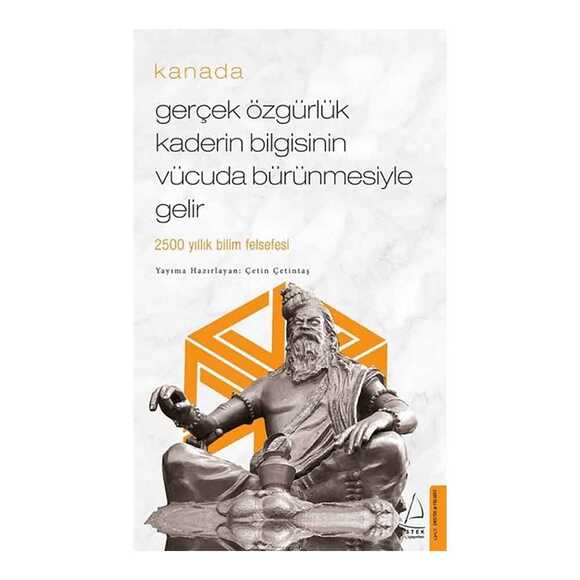 Gerçek Özgürlük Kaderin Bilgisinin Vücuda