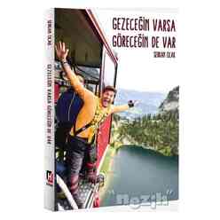Hürriyet Yayınları - Gezeceğin Varsa Göreceğin de Var