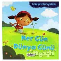 Teleskop Yayınları - Gezegen Koruyucusu - Her Gün Dünya Günü