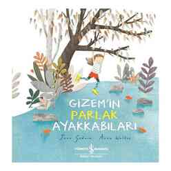 İş Bankası Kültür Yayınları - Gizem’in Parlak Ayakkabıları