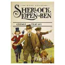 Doğan Egmont - Gizemli Tilki Avı - Sherlock Lüpen ve Ben