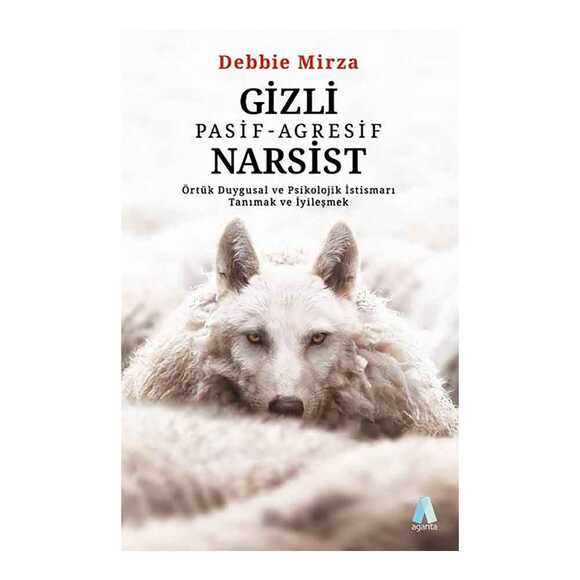 Gizli Pasif - Agresif Narsist