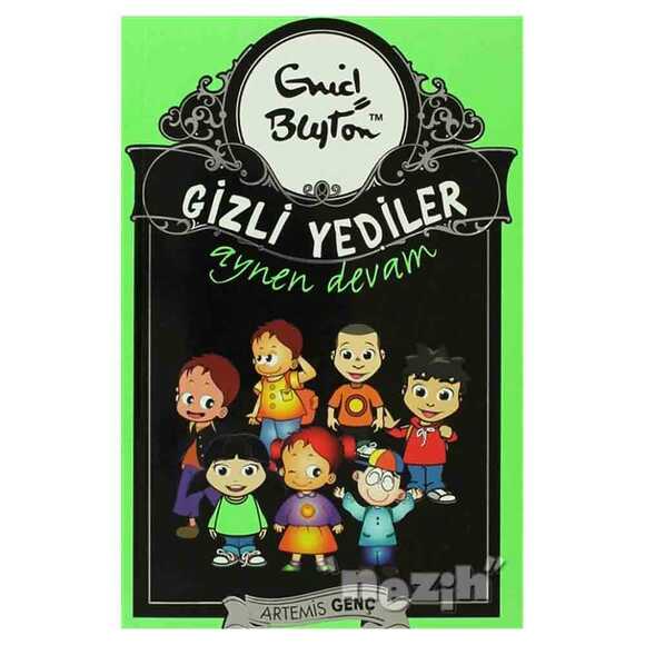 Gizli Yediler Aynen Devam