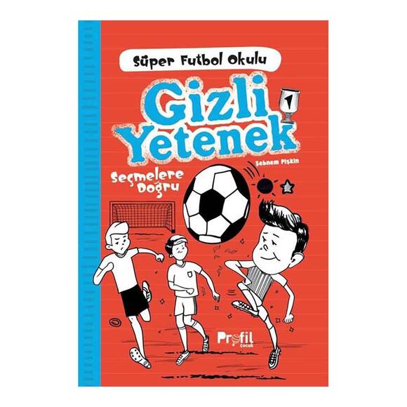 Gizli Yetenek - Süper Futbol Okulu