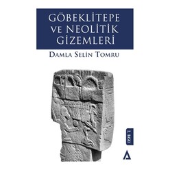 Kanon - Göbeklitepe Ve Neolitik Gizemleri