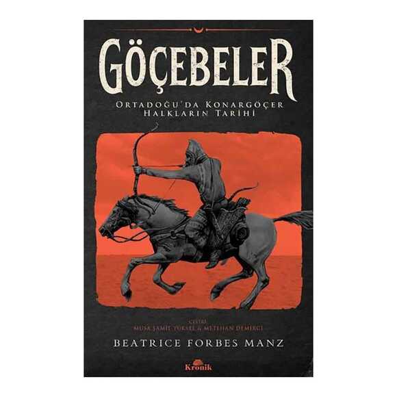 Göçebeler - Ortadoğu’da Konargöçer Halkların Tarihi