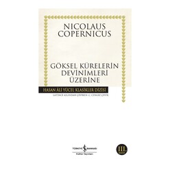 İş Bankası Kültür Yayınları - Göksel Kürelerin Devinimleri (HAY) -