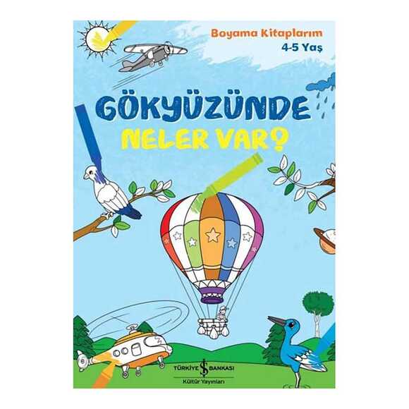 Gökyüzünde Neler var? Boyama Kitaplarım 4 - 5 Yaş