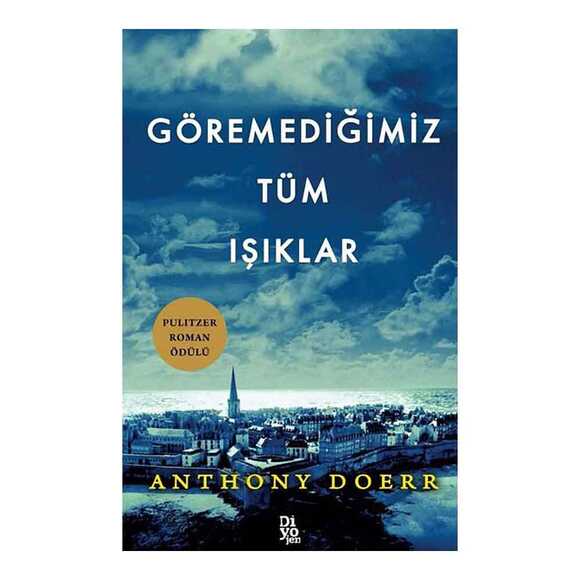 Göremediğimiz Tüm Işıklar