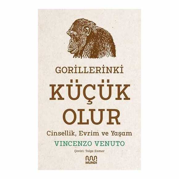 Gorillerinki Küçük Olur- Cinsellik Evrim ve Yaşam