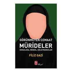 Görünmeyen Cemaat: Mürideler - İsmailağa Menzil Süleymancılar - Thumbnail