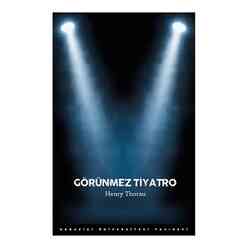 Boğaziçi Üniversitesi Yayınları - Görünmez Tiyatro