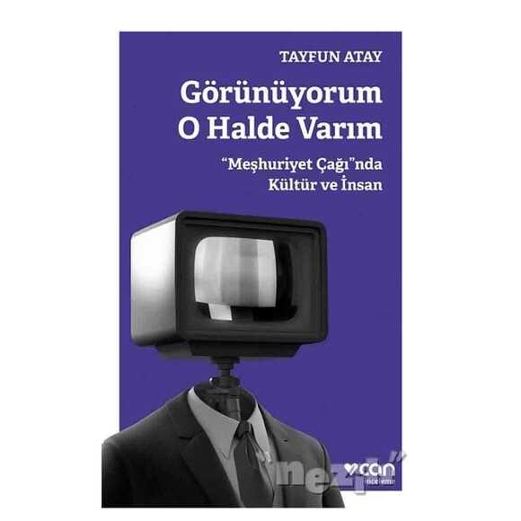 Görünüyorum O Halde Varım