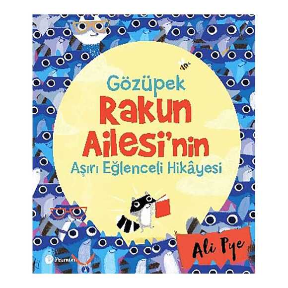 Gözüpek Rakun Ailesi’nin Aşırı Eğlenceli Hikayesi