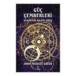 Hermes Yayınları - Güç Çemberleri - Hermetik Majiye Giriş
